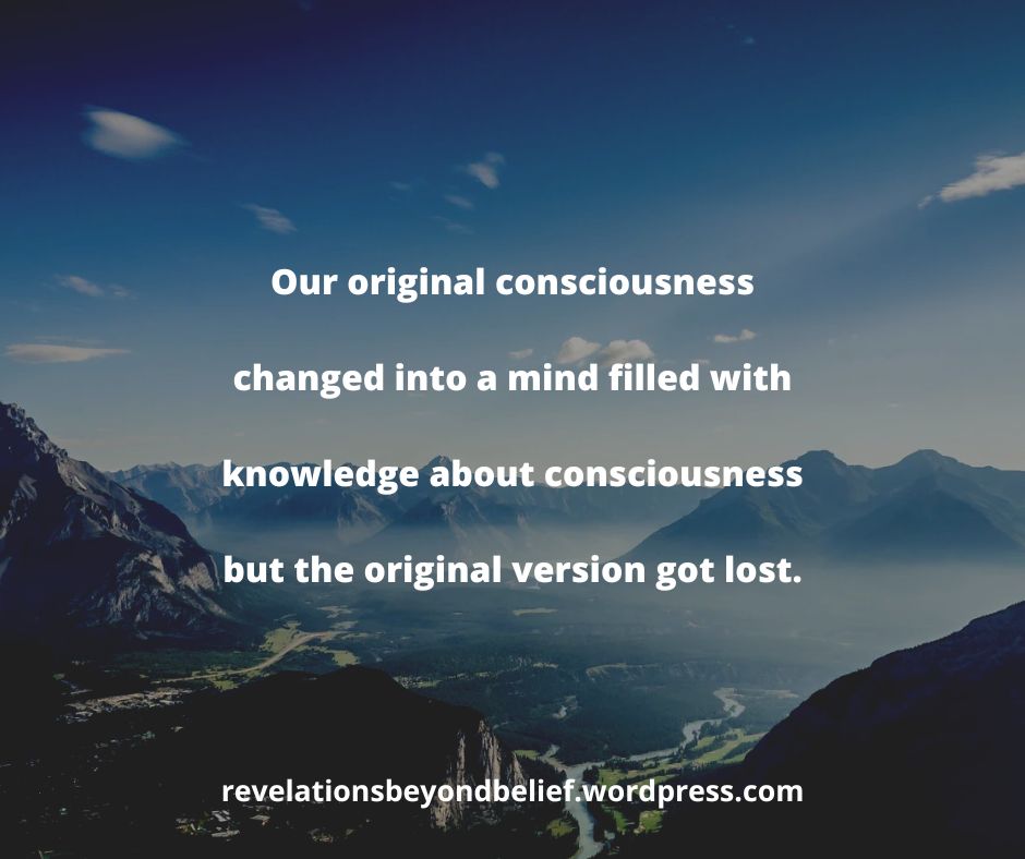 Our original consciousness